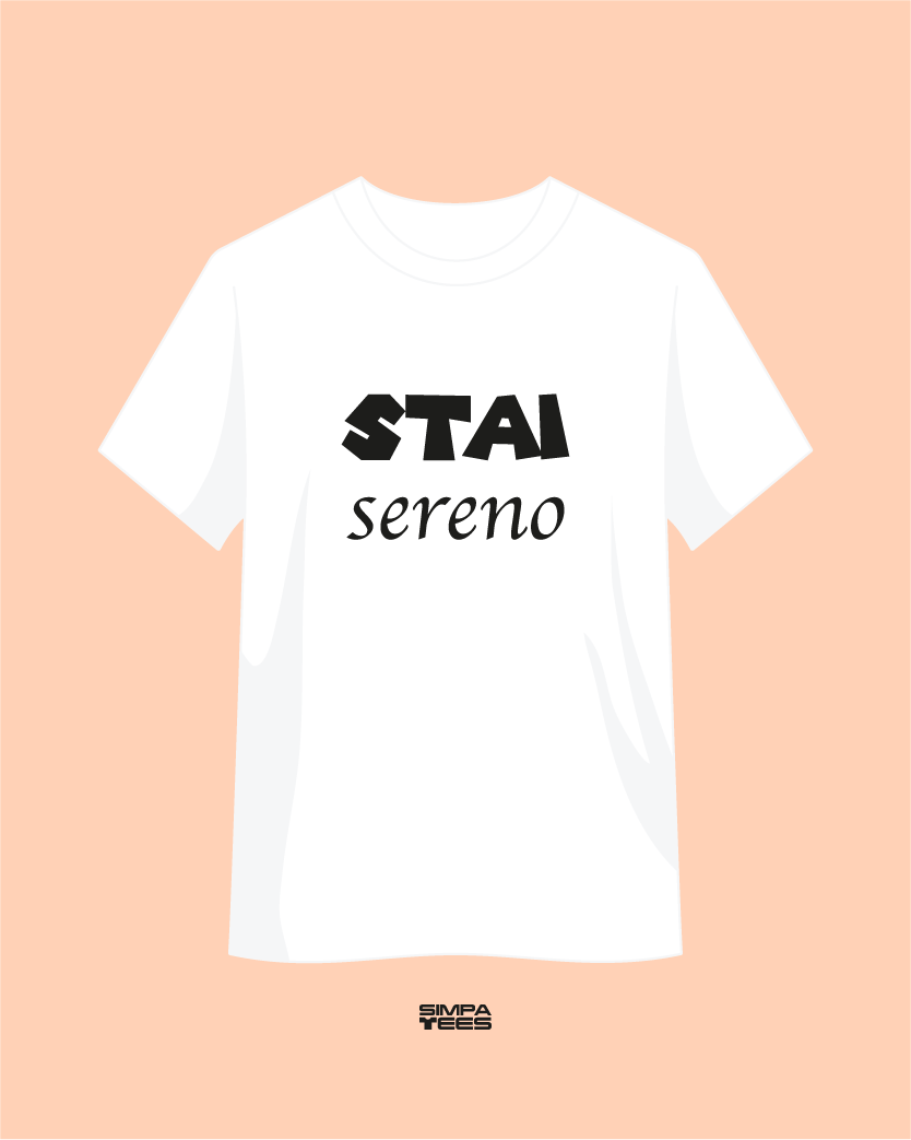 STAI SERENO - t-shirt maniche corte