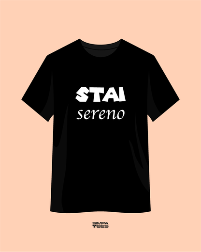STAI SERENO - t-shirt maniche corte