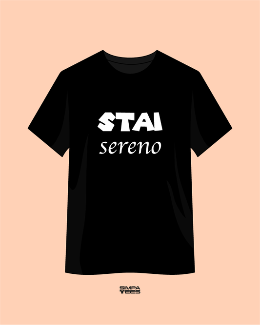 STAI SERENO - t-shirt maniche corte